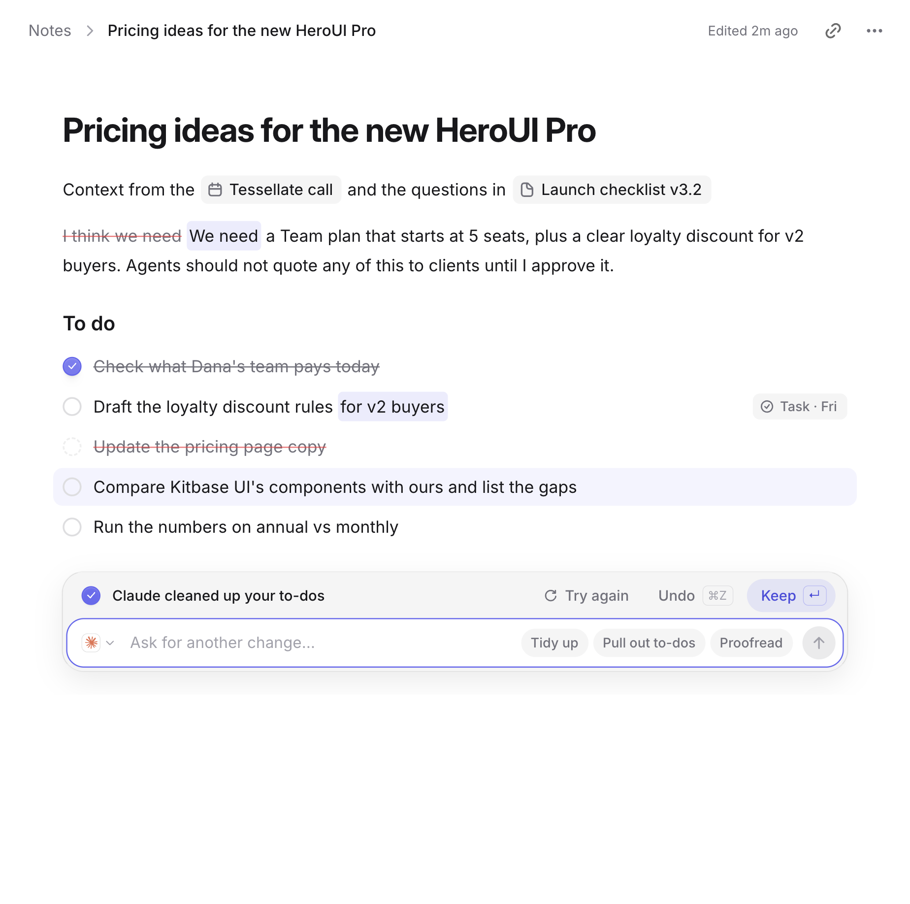 A note on pricing ideas after Claude cleaned up its to-dos, one of them already a task due Friday, with Keep and Undo under it
